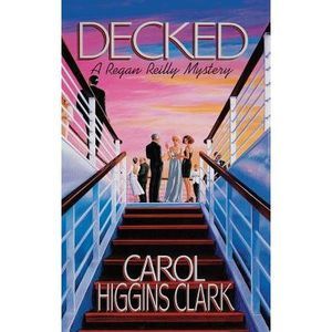 Decked -- Carol Higgins Clark